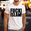 Fuck Islam T Shirt