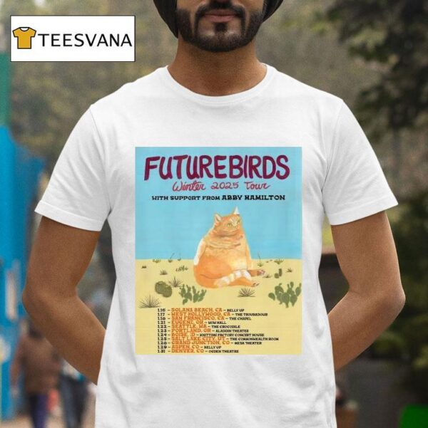 Futurebirds Winter Tour Abby Hamilton Ca T Shirt