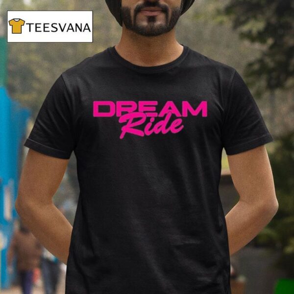 G Flip Dream Ride T Shirt