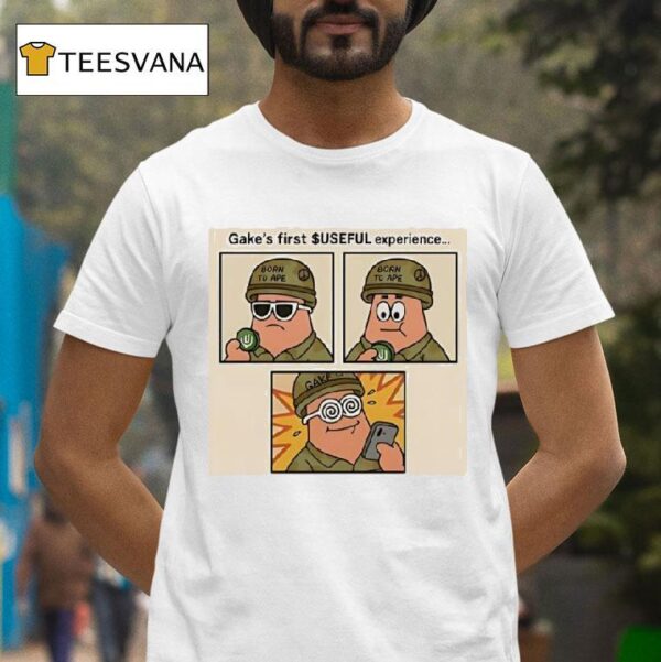Gake S First Useful Experience T Shirt