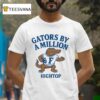 Gators By A Million Hightop Florida Football T Shirt