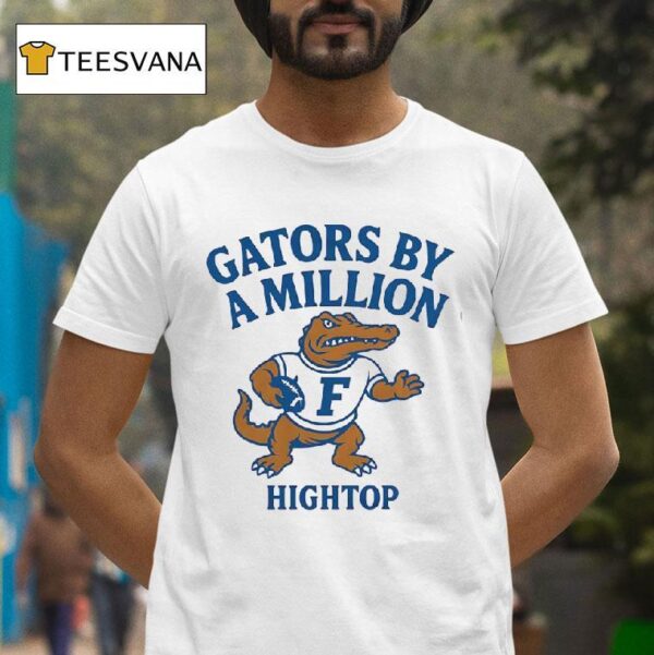 Gators By A Million Hightop Florida Football T Shirt