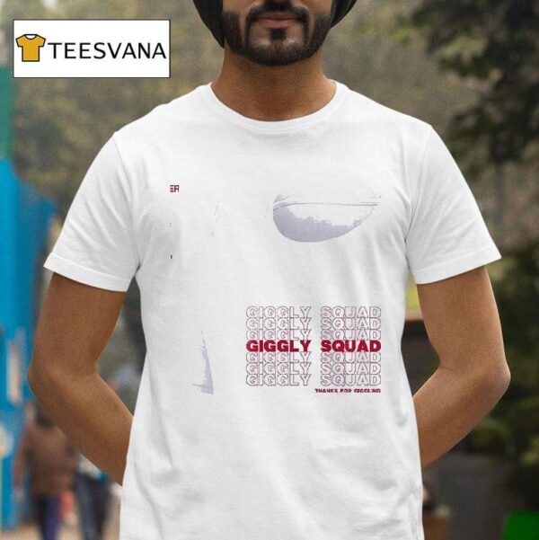 Giggly Squad Tour Thank You For Giggling Repea T Shirt