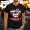 God First Family Second The Wisconsin Badgers Volleyball T Shirt