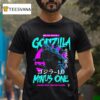 Godzilla Minus One Postwar Japan From Zero To Minus Rucking Fotten X Gxg Varian T Shirt