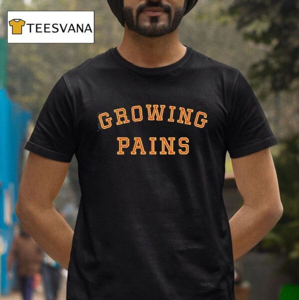 Growing Pains T Shirt