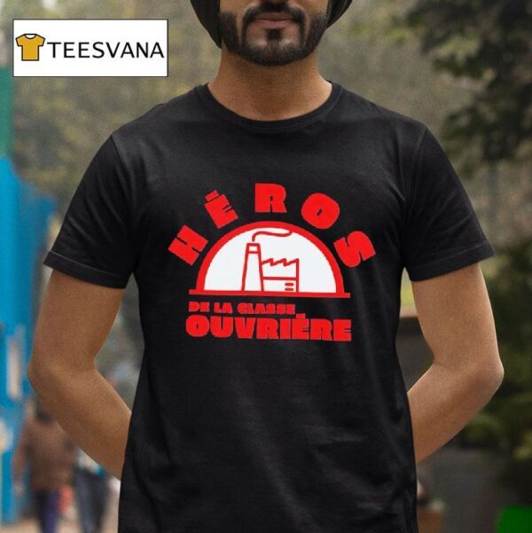 Heros De La Classe Ouvriere Logo T Shirt
