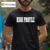 High Profile T Shirt