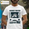 Highway Prayers Goa T Shirt