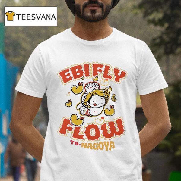 Hiroshi Tanahashi Ebifly Flow Ta Nagoya T Shirt