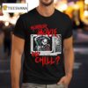 Horror Movie And Chill Grim Reaper Tv Modern Streets T Shirt