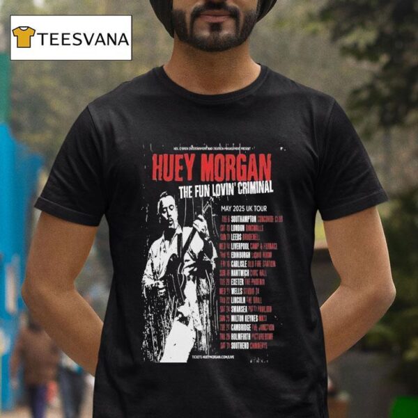 Huey Morgan The Fun Lovin Criminal May Uk Tour T Shirt