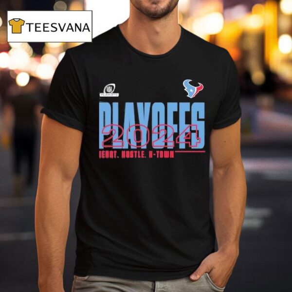 Hustle Heart Htown Texans Playoffs T Shirt