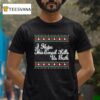 I Hope This Email Kills Us Both Christmas T Shirt
