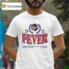 Indiana Fever Wnba Commissioner S Cup T Shirt