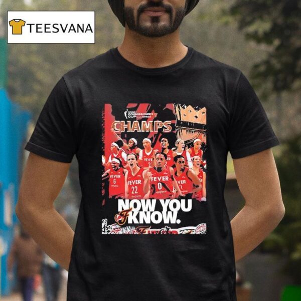 Indiana Fever Beat The Minnesota Lynx Claimed Wnba Commissioner S Cup Champions T Shirt