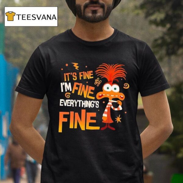 It S Fine I M Fine Everything S Fine Plush Anxiety Disney T Shirt