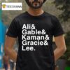Jacob Bannon Ali Gable Kaman Gracie Lee T Shirt