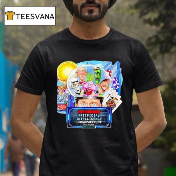 Jeff Dunham Artificial Intelligence Uncasville Ct T Shirt