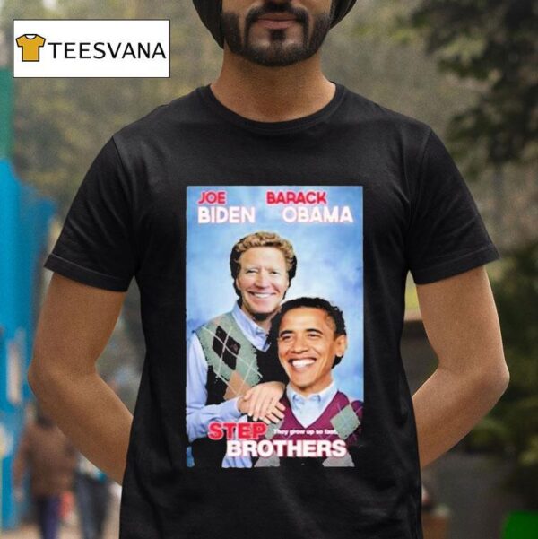Joe Biden And Barack Obama Step Brothers T Shirt
