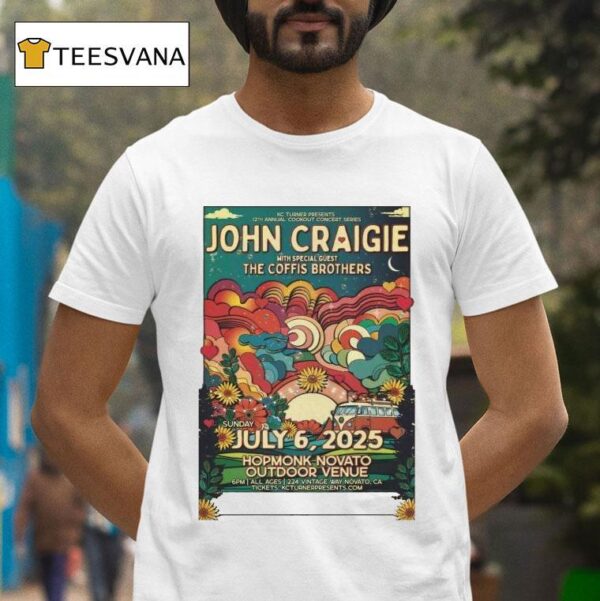 John Craigie The Coffis Brothers July In Novato Ca T Shirt