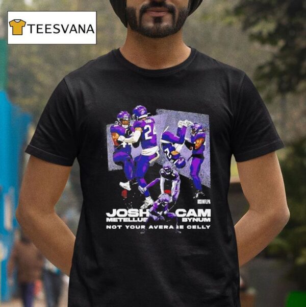 Josh Metellus And Cam Bynum Minnesota Vikings Not Your Average Celly T Shirt