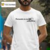 Juanjo Bona Pensando En Escribir Sobre Amor T Shirt