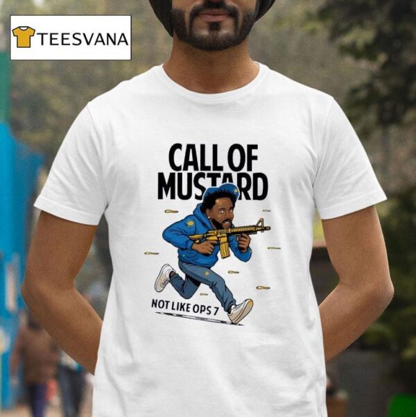Kendrick Lamar Call Of Mustard Not Like Ops T Shirt