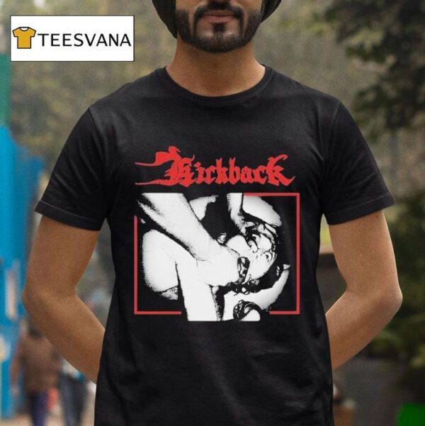 Kickback Les Passions Meurtrires T Shirt