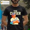 Kike Hernandez The Closer Los Angeles T Shirt