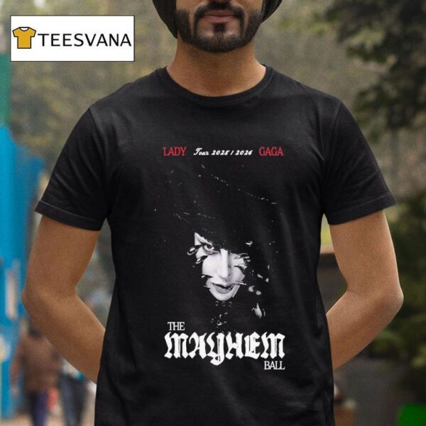 Lady Gaga The Mayhem Ball Tour T Shirt