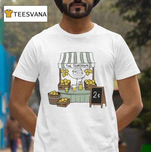 Lemonade Stand The Teardown T Shirt