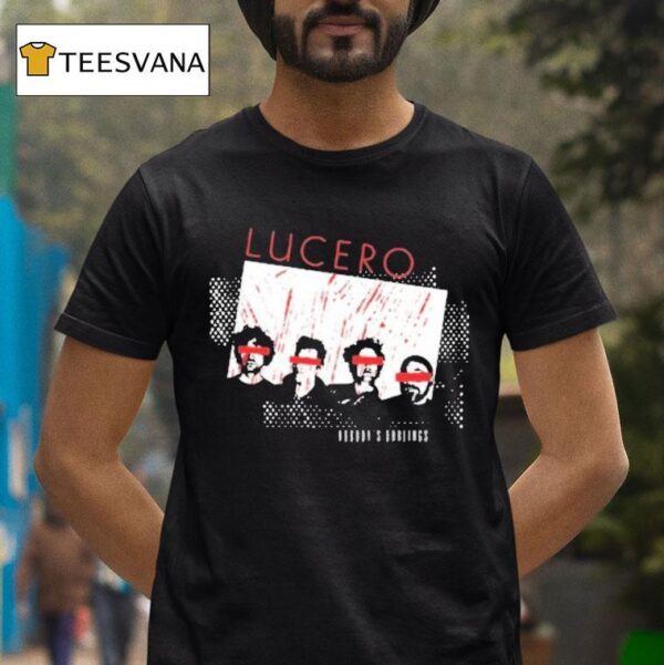 Lucero Nobody S Darlings Year Anniversary T Shirt