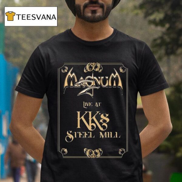 Magnum Live At Kk S Sl Mill T Shirt