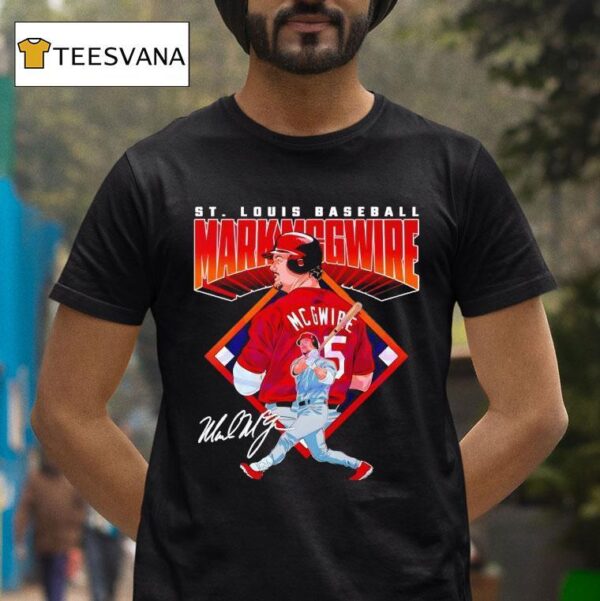 Mark Mcgwire St Louis Diamond Baseball Legend Signature T Shirt