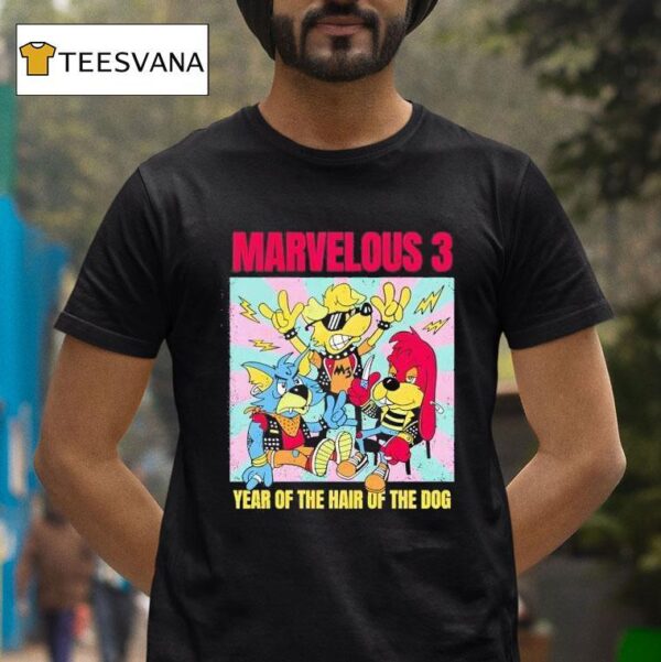Marvelous Three Year Of The Hair Of The Dog T Shirt