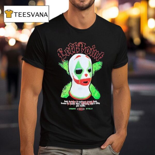 Mask Clown Left Point Smile Because It Confuses People Smile T Shirt
