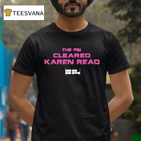 Microdots The Fbi Cleared Karen Read T Shirt