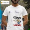 Minion I Am Not Crazy I Am A Beta Version T Shirt