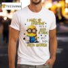 Minion I Wake Up Everyday With A Good Attitude And Then Idiots Happen T Shirt