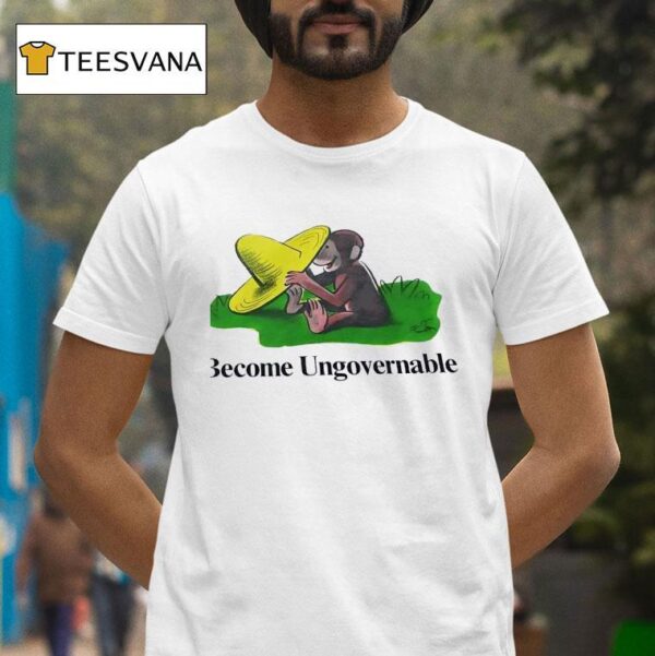 Monkey Become Ungovernable T Shirt