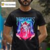 Monsters Never Die T Shirt