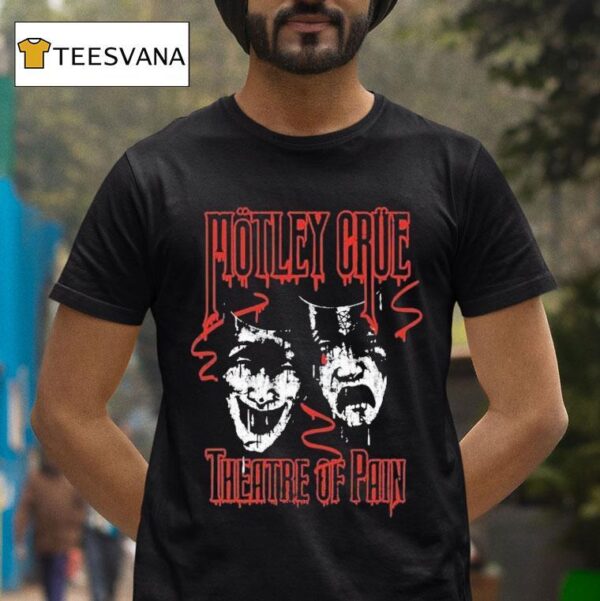 Motley Crue Theatre Of Pain Rustic Drip T Shirt