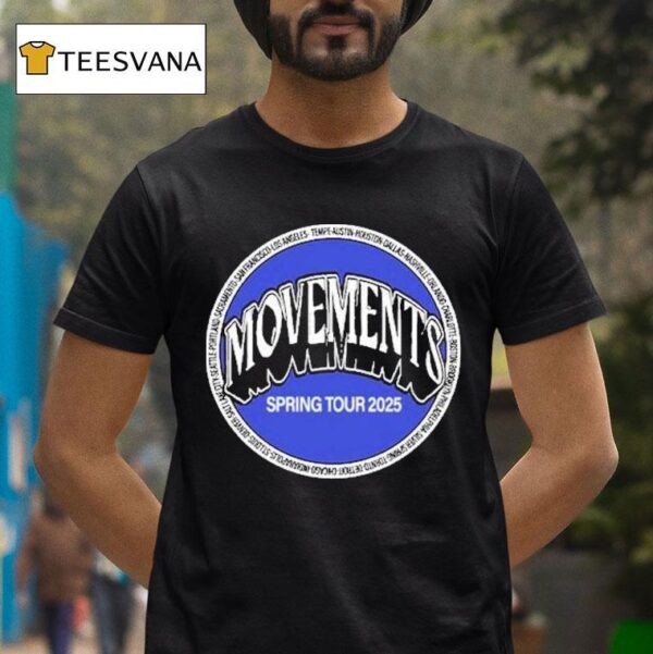Movements Spring Tour Toronto On Mar T Shirt