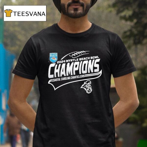 Myrtle Beach Bowl Bound Champions Coastal Carolina Chanticleers T Shirt