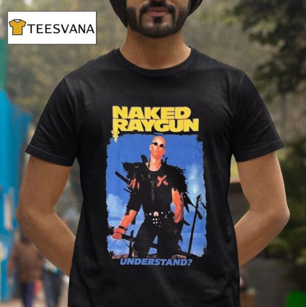 Naked Raygun Understand T Shirt
