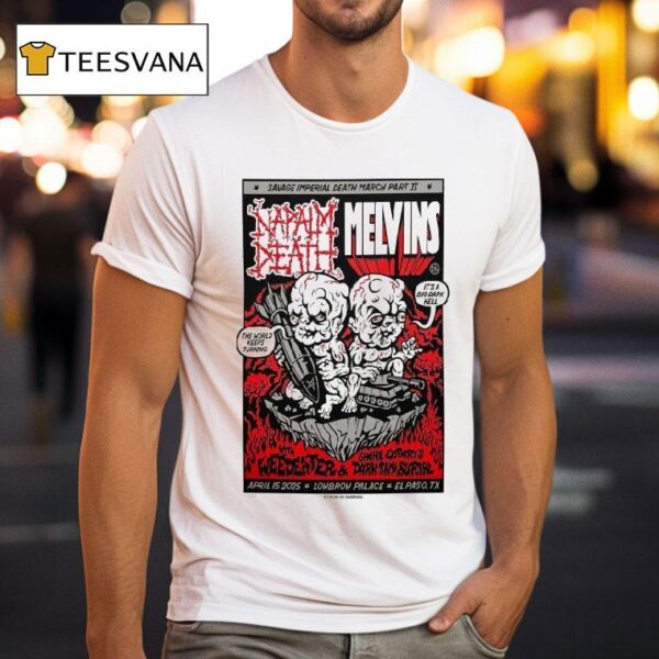Napalm Death And Melvins Lowbrow Palace Apr El Paso Tx Concer T Shirt