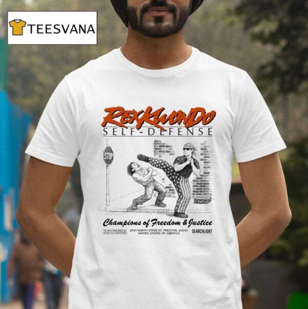 Napoleon Dynamite Self Defense Champions Of Freedom And Justice Rex Kwon Do Usa T Shirt
