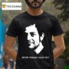 Never Forget Tony Sly T Shirt