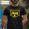 Nobody Beats The Miz Jacob Misiorowski T Shirt